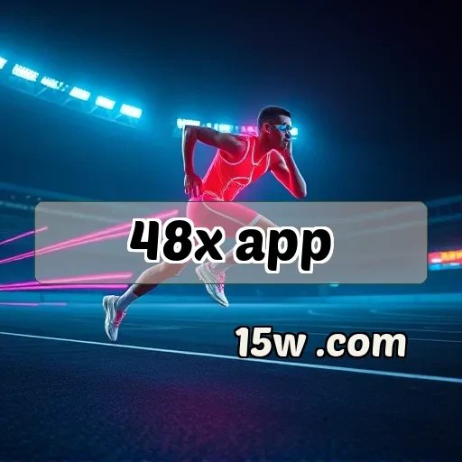 48x app: Dicas Para Potencializar Sua Jornada nos Jogos